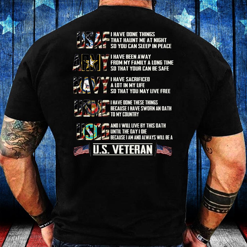 Veterans Shirt - I Have Sacrificed A Lot In My Life So That You May Live Free T-Shirt