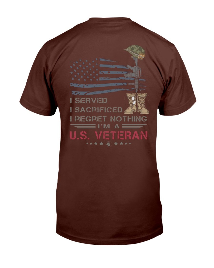 Veterans Shirt I Served I Sacrificed I Regret Nothing I’m A US Veteran ...