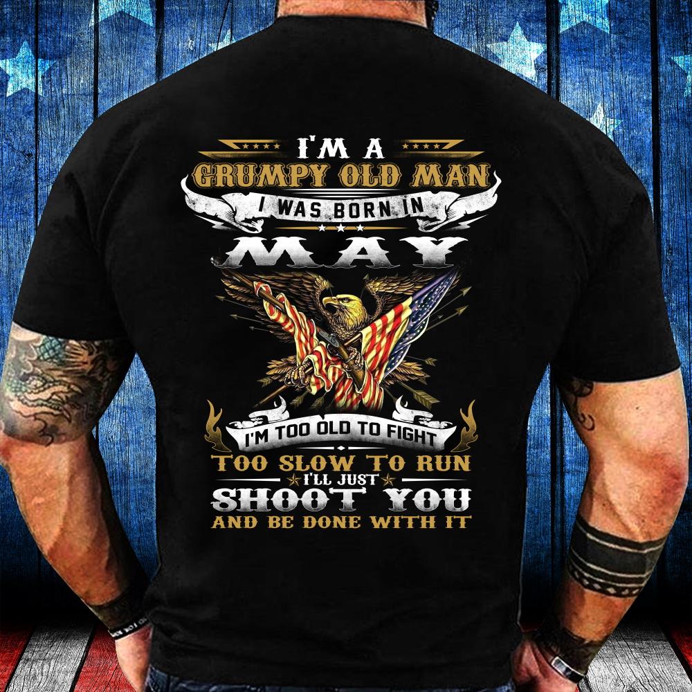 I'm A Grumpy Old Man I Was Born In May Eagle Flag T-shirt