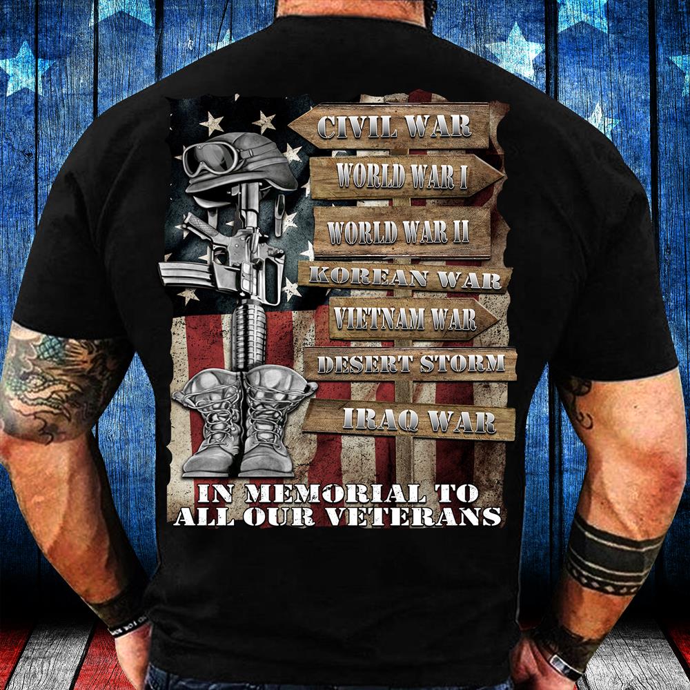 Veterans Shirt In Memorial To All Our Veterans T-Shirt