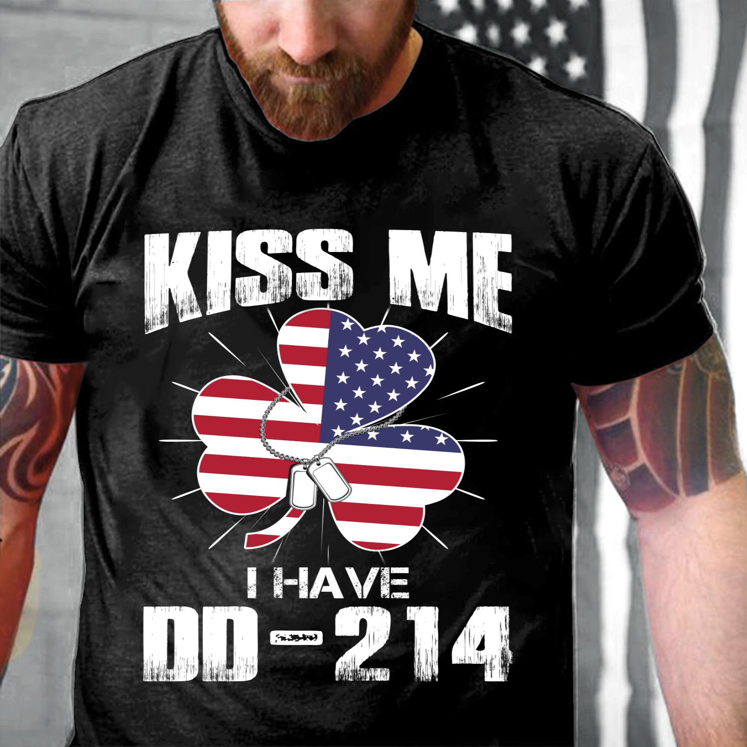 Veterans Shirt Kiss Me I Have DD-214 T-Shirt