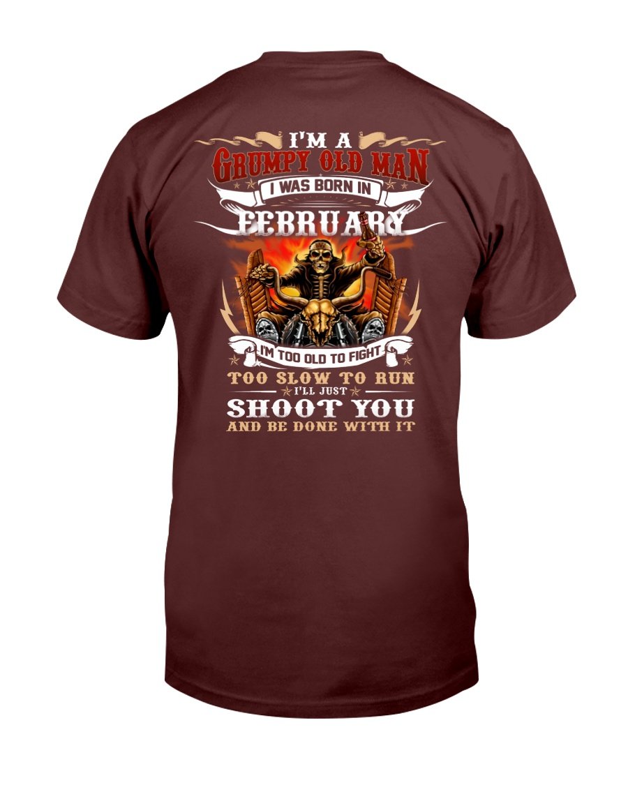 Veteran T-Shirt, Gift For Dad, Im A Grumpy Old Man I Was Born In February T-Shirt 1 