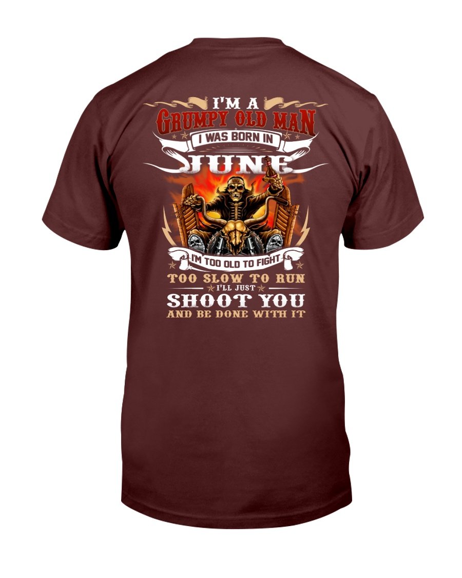 Veteran T-Shirt, Gift For Dad, Im A Grumpy Old Man I Was Born In June T-Shirt 1 