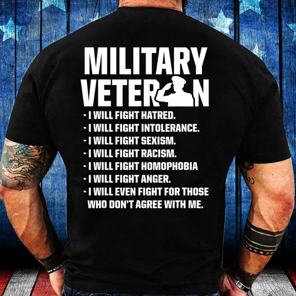 Military Veteran I Will Fight Anger T-Shirt