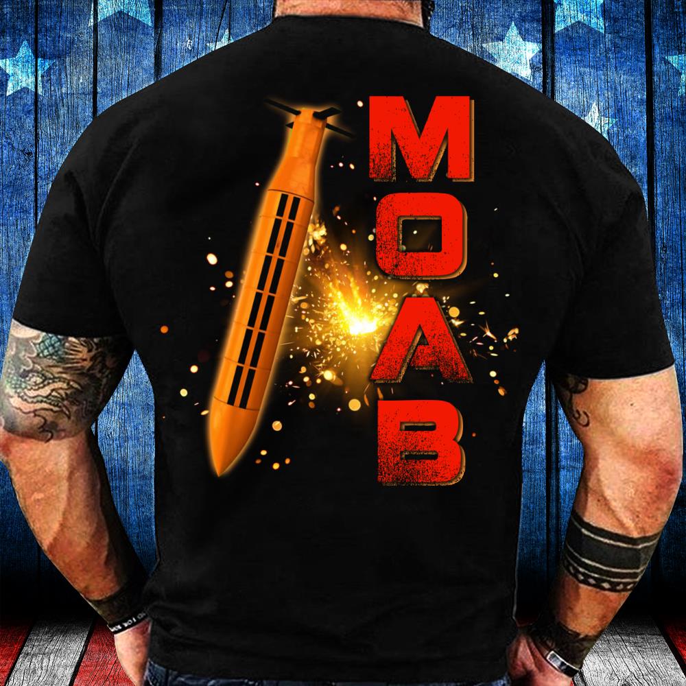 Veterans Shirt - MOAB, Gift For Veteran T-Shirt
