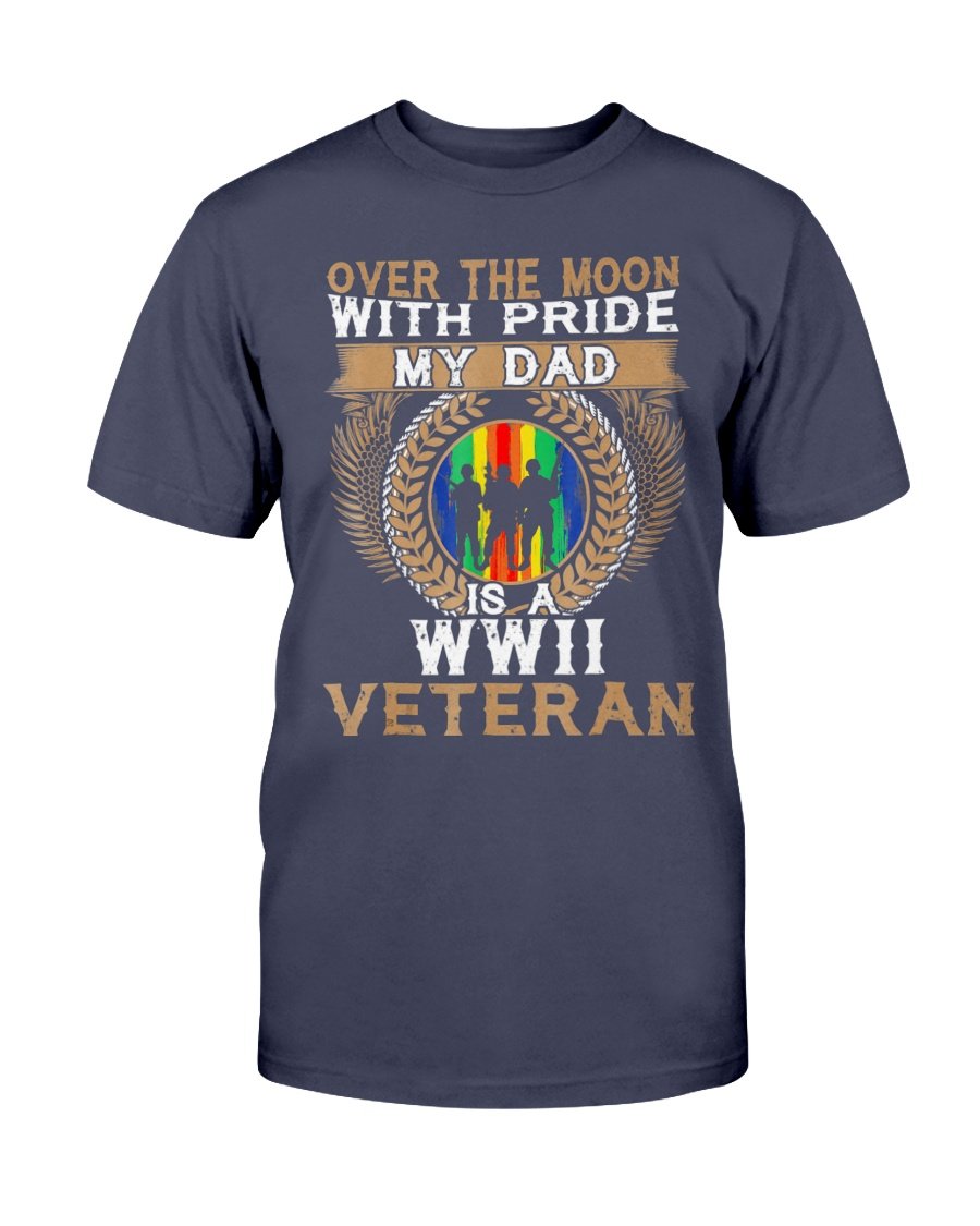 My Dad Is A World War Is A Veteran Shirt Veterans Day Gift T-Shirt 1 