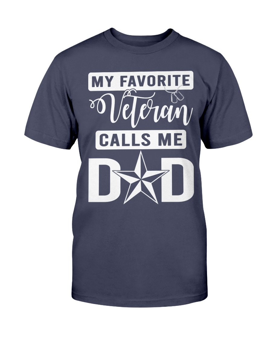 Veterans Shirt My Favorite Veteran Calls Me Dad T-Shirt 1 