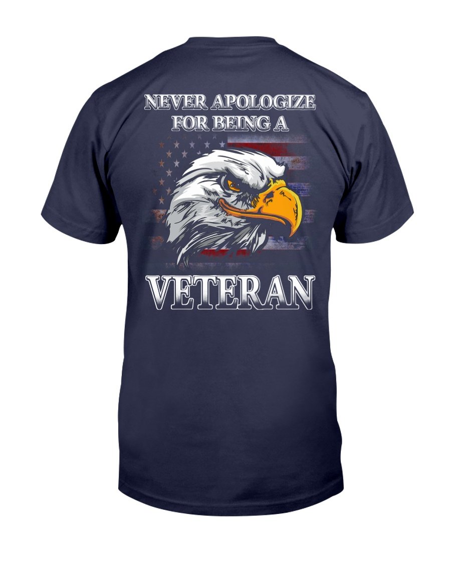 Never Apologize For Being A Veteran T-Shirt 1 