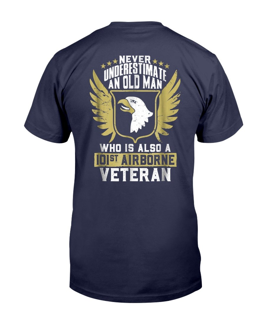Never Underestimate An Old Man 101st Airborne Veteran T-Shirt 1 