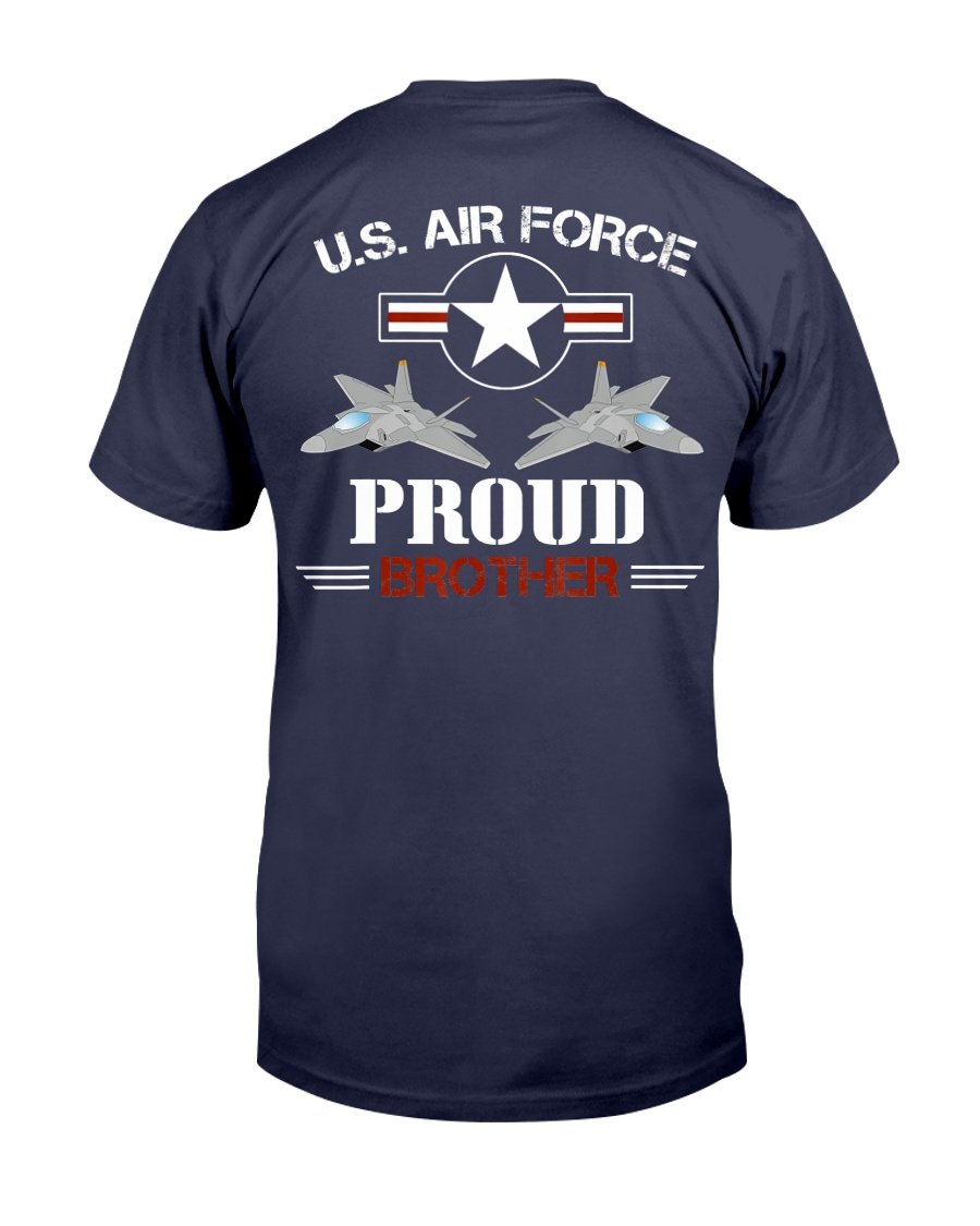 Proud Brother Of A Air Force Veteran American Military T-Shirt 1 