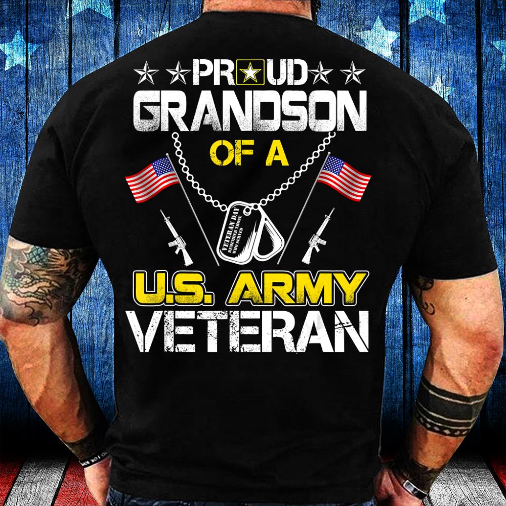Proud Grandson Of A U.s. Army Veteran, Veterans Day T-Shirt