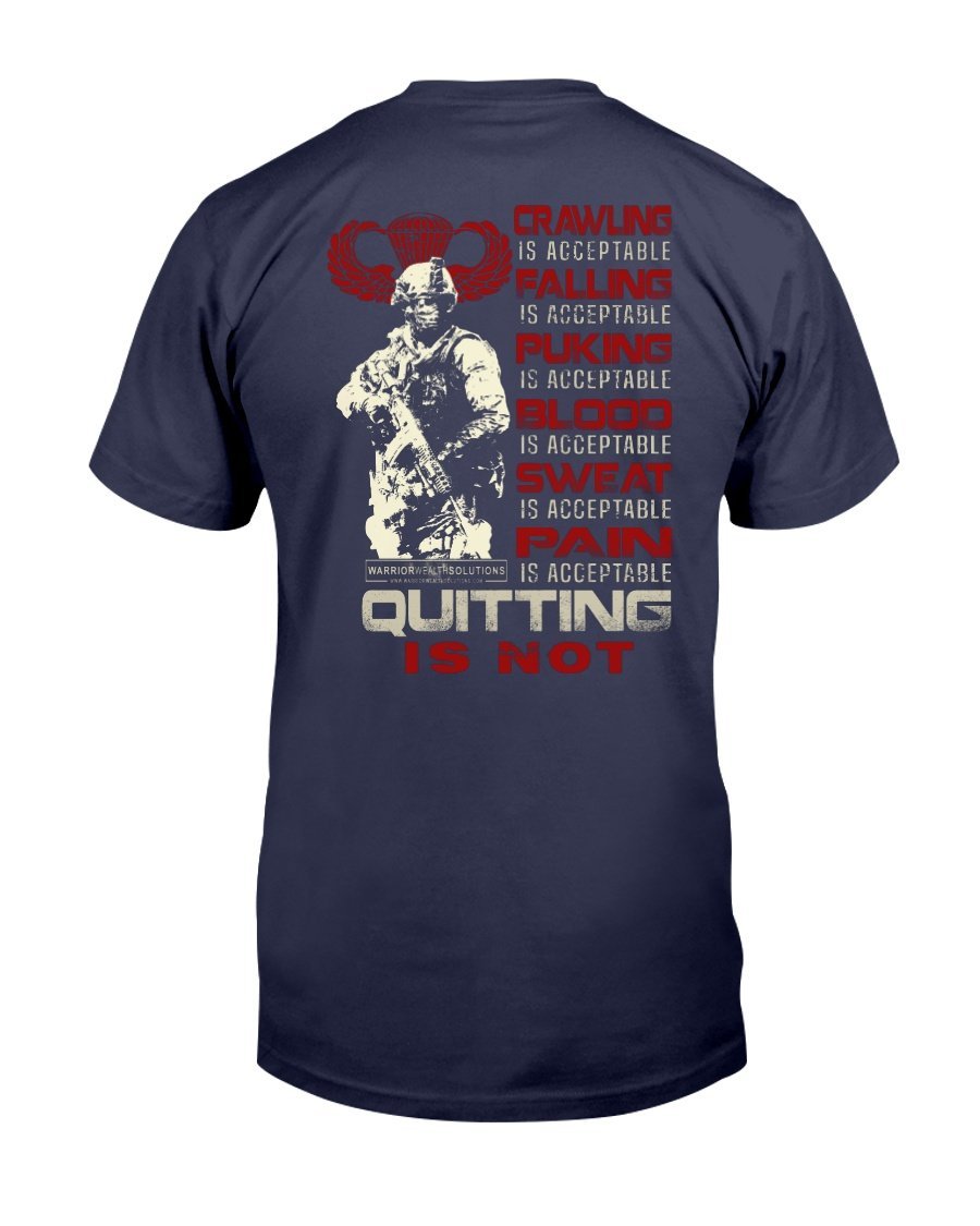 Veterans Shirt - Quitting Is Not T-Shirt 1 