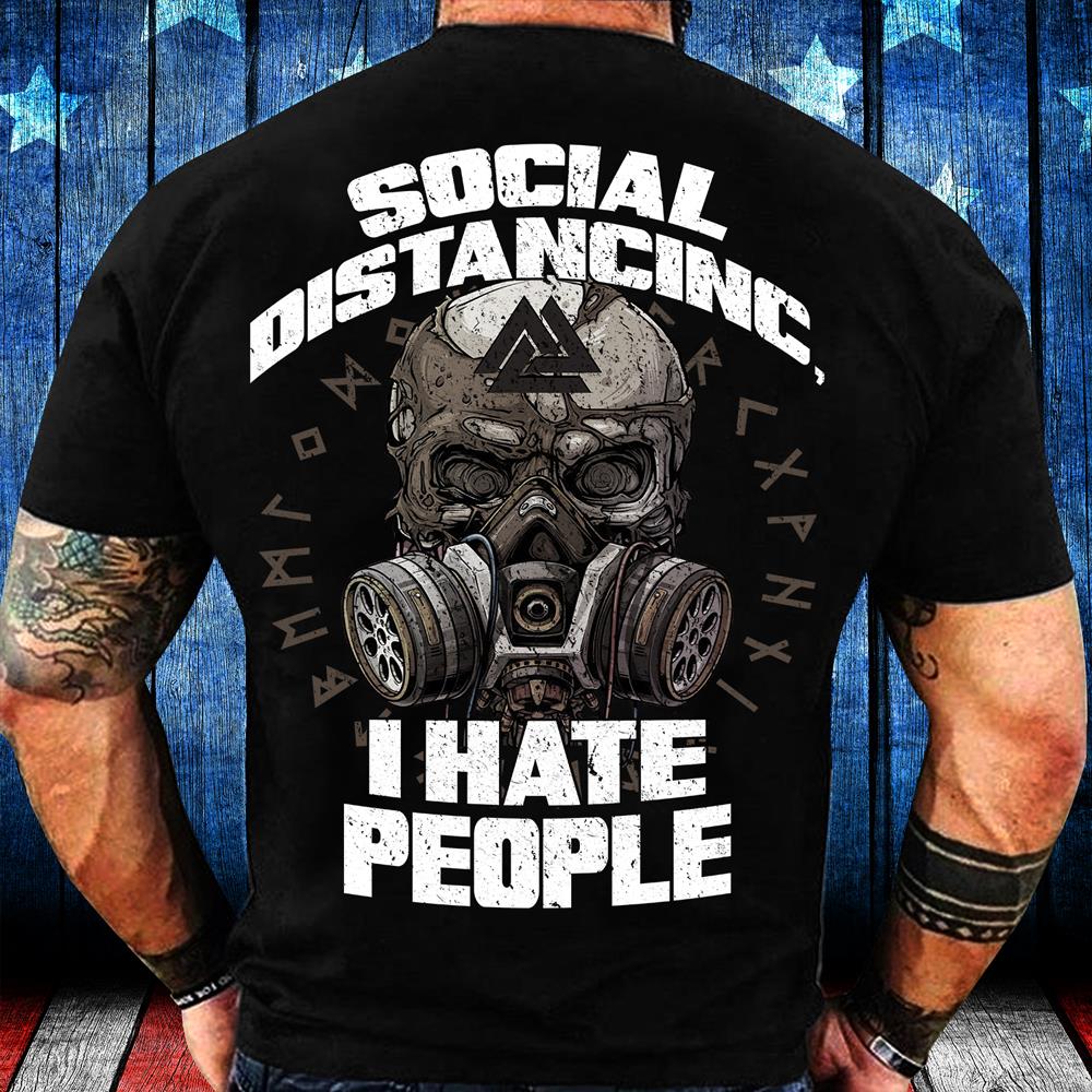 Social Distancing I Hate People T-Shirt