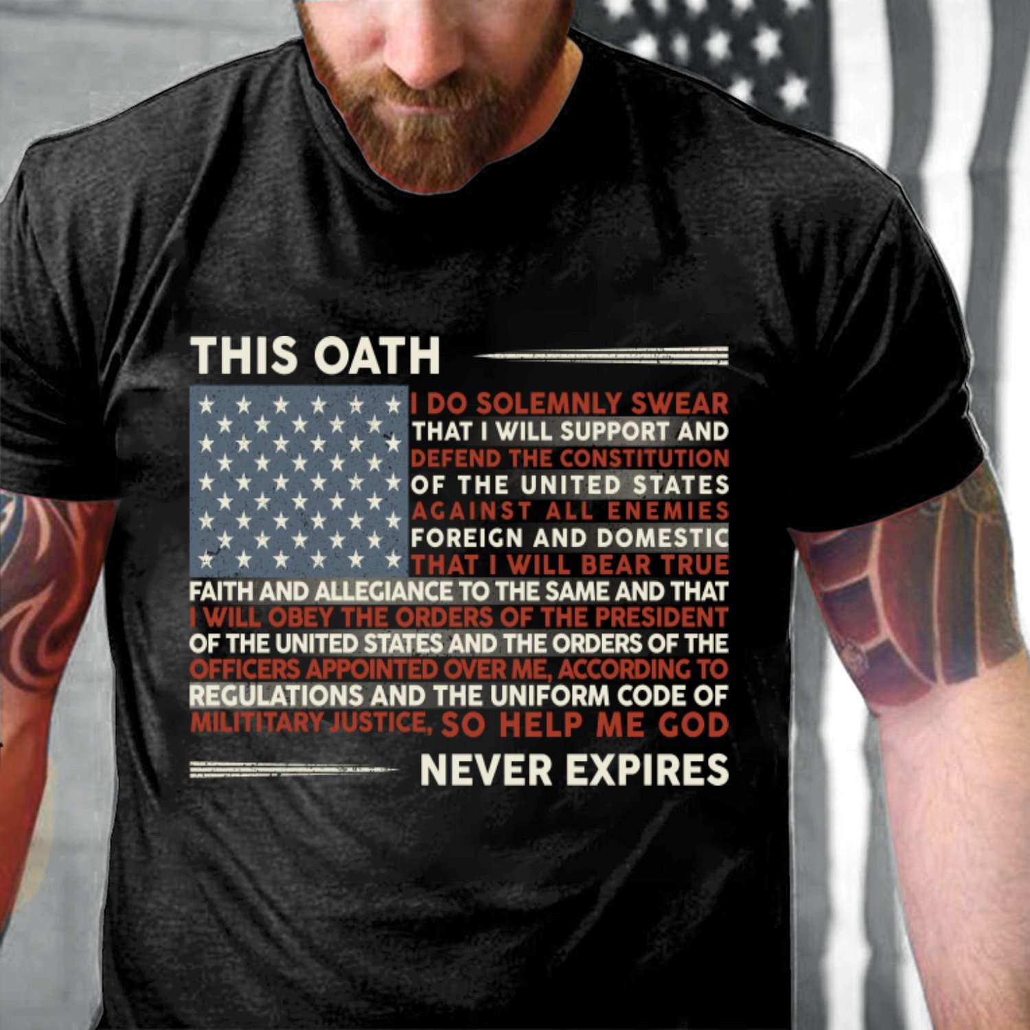 This Oath Never Expires Veteran T-Shirt