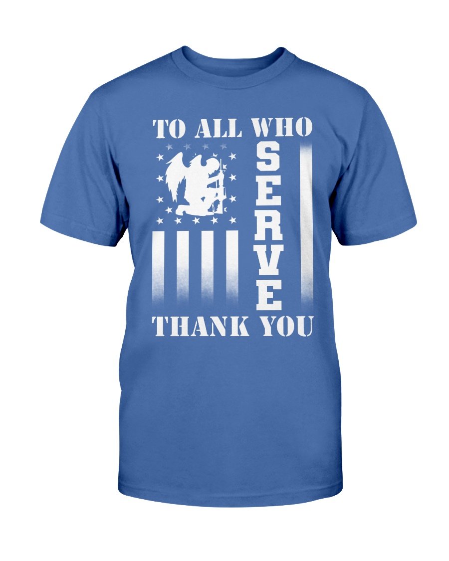 Veterans Shirt To All Who Serve Thank You T-Shirt 5