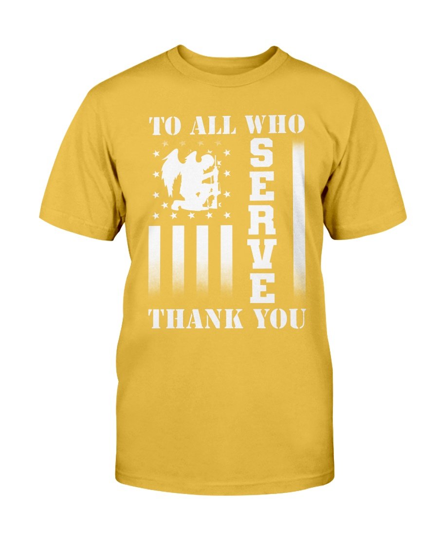 Veterans Shirt To All Who Serve Thank You T-Shirt 6