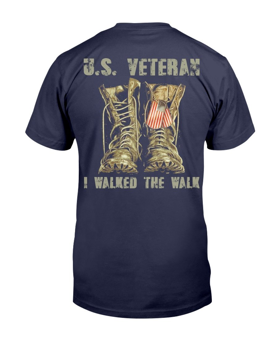 Veterans Shirt U.S. Veteran I Walked The Walk T-Shirt 1 