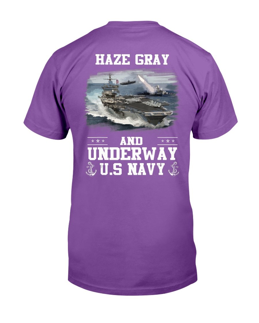 US Navy Haze Gray And Underway Shirt Proud US Navy Veteran T-Shirt 4 