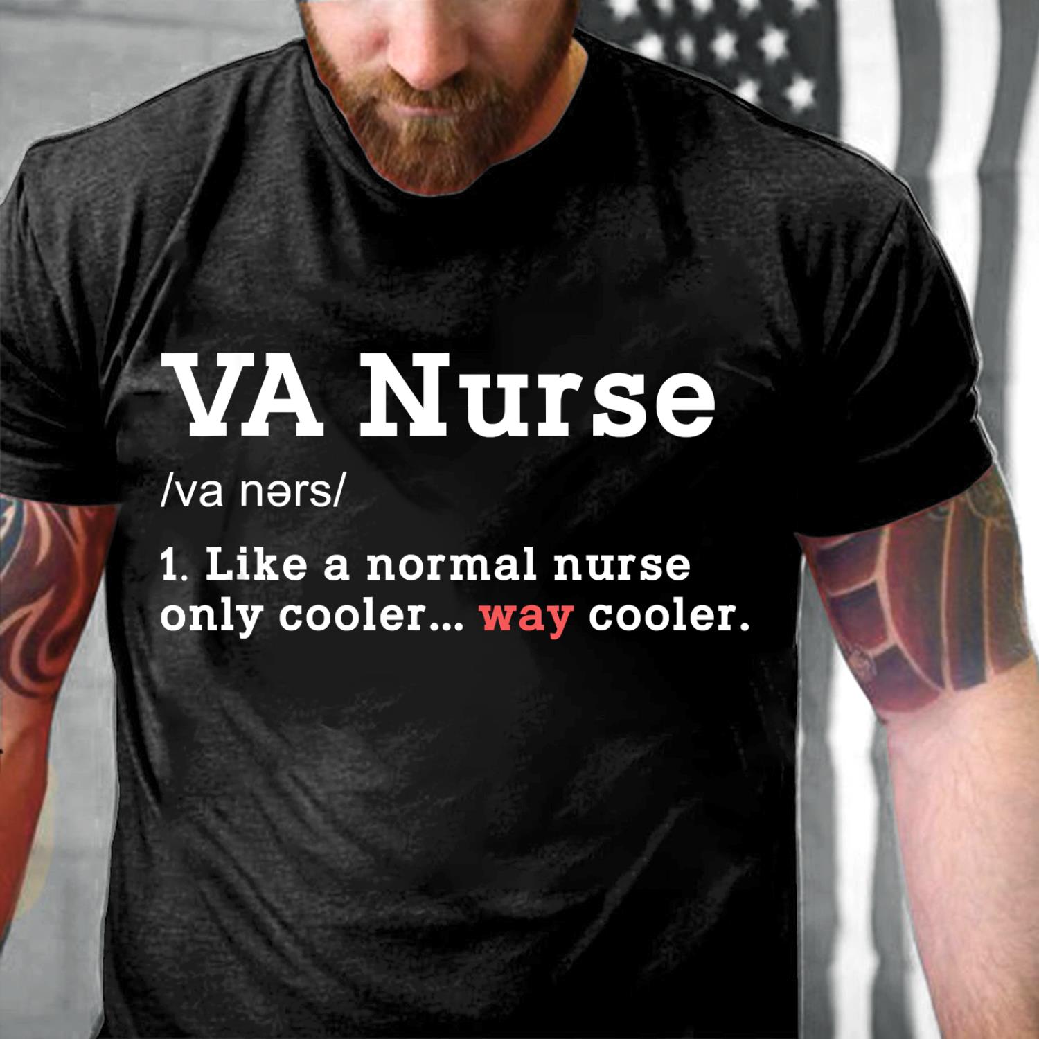 VA Nurse Funny Meaning Veteran Affair Nurse Cooler T-Shirt