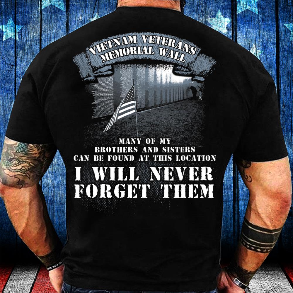 Vietnam War Veterans Memorial Wall I Will Never Forget Them T-Shirt