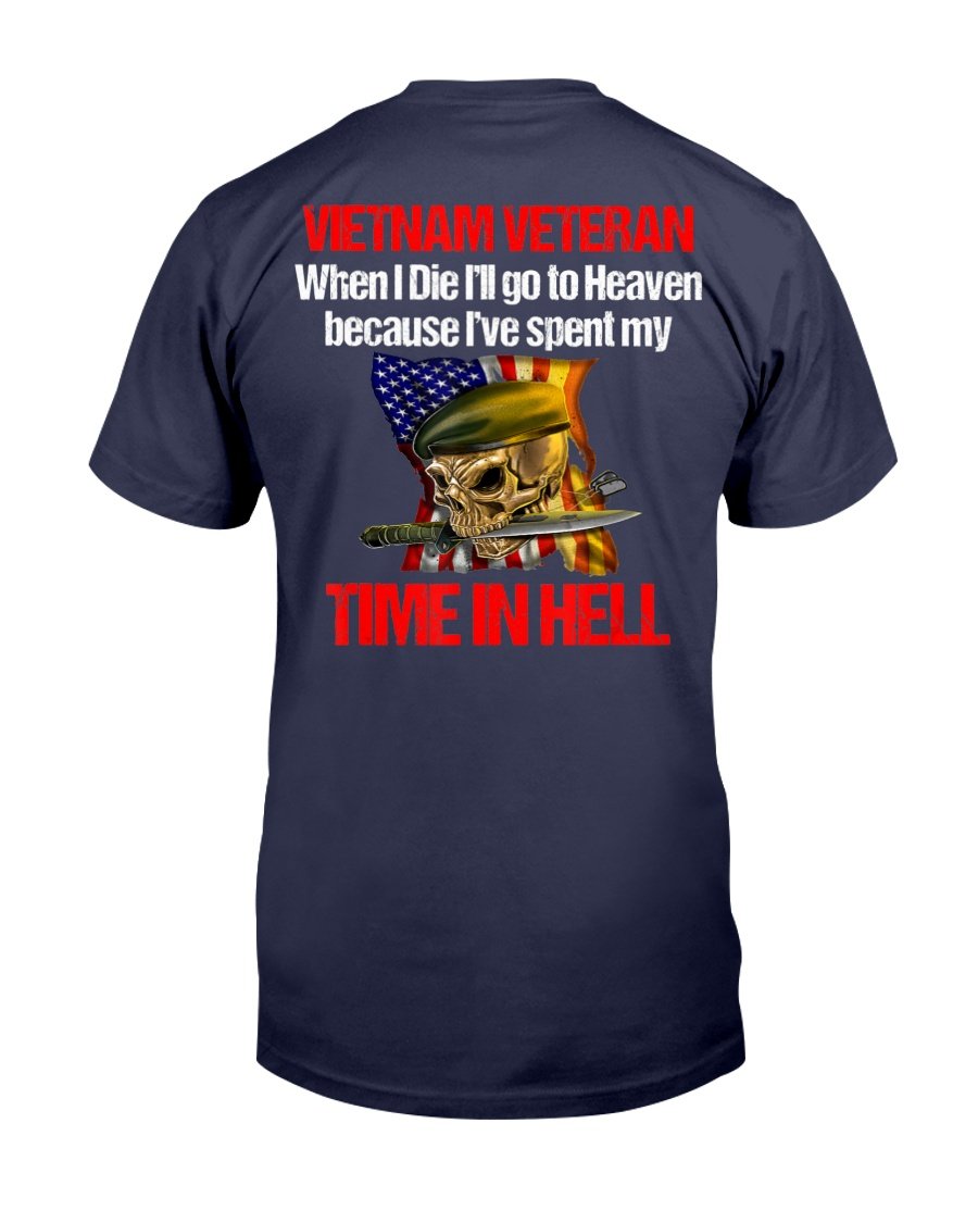 Veterans Shirt Vietnam War When I Die I Will Go To Heaven T-Shirt 1