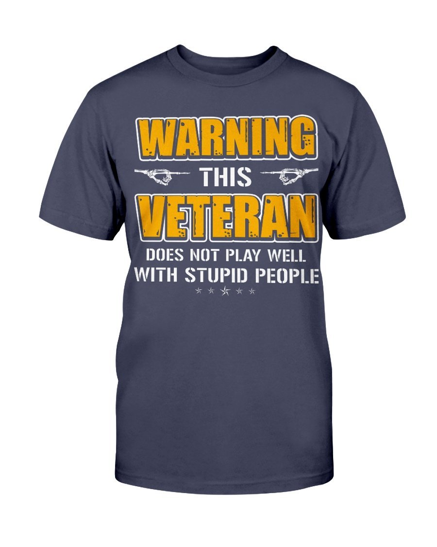 Warning This Veteran Does Not Play Well T-Shirt 1 