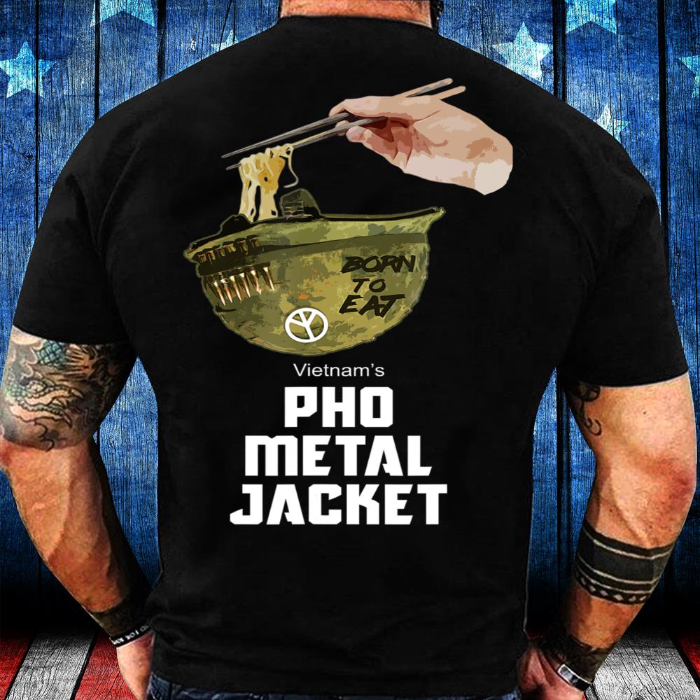 Vietnam Veterans Shirt Pho Metal Jacket T-Shirt