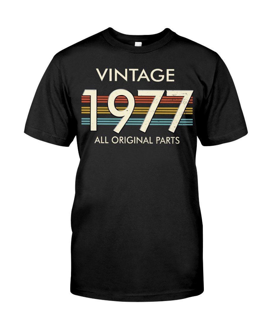 Vintage 1977 Shirt, 1977 Birthday Shirt, Birthday Gift Idea, All Original Parts Unisex T-Shirt KM0405