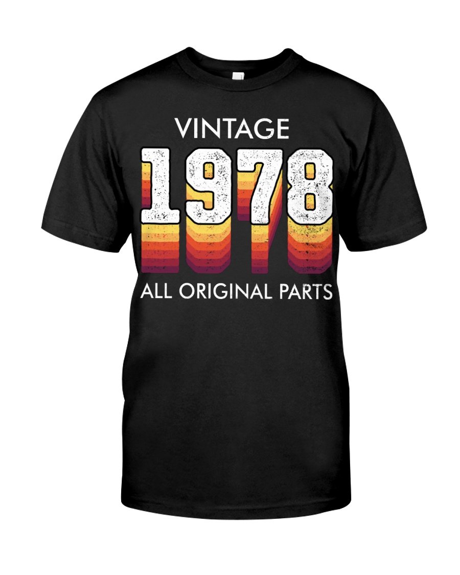 Vintage 1978, All Original Parts V8 Birthday Shirt, Birthday Vintage Shirt, Gift For Her For Him Unisex T-Shirt KM0904