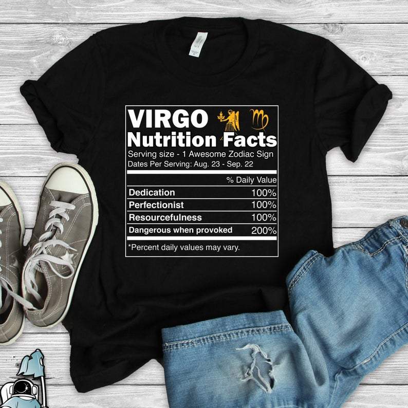 Virgo Nutrition Facts Shirt, Virgo Birthday Shirt, Astrology Shirt, Birthday Gift For Her Unisex T-Shirt