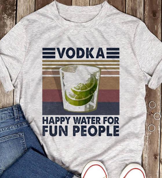 Vodka Happy Water For Fun Pople T-Shirt HA1208