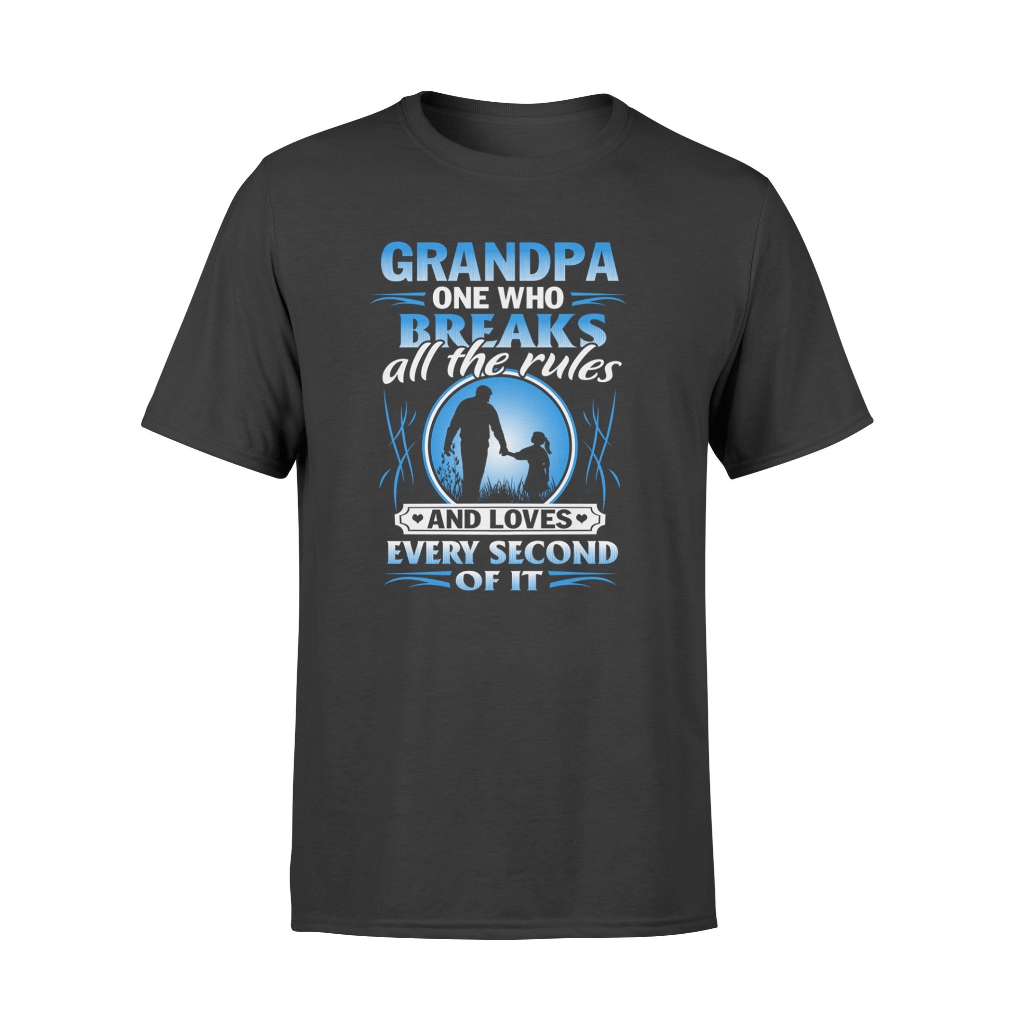 breaks all the rules T shirt ? Gifts for grandpa