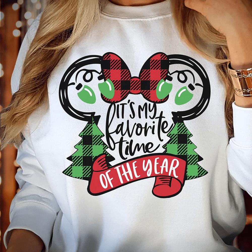 Christmas Its My Favorite Time Of The Year Sweatshirts Gift For Girl