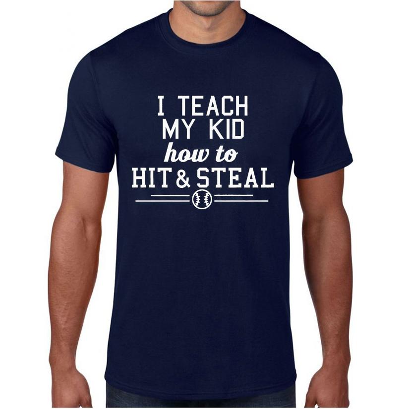 Baseball Shirt - I Teach My Kids To Hit and Steal Baseball Shirt