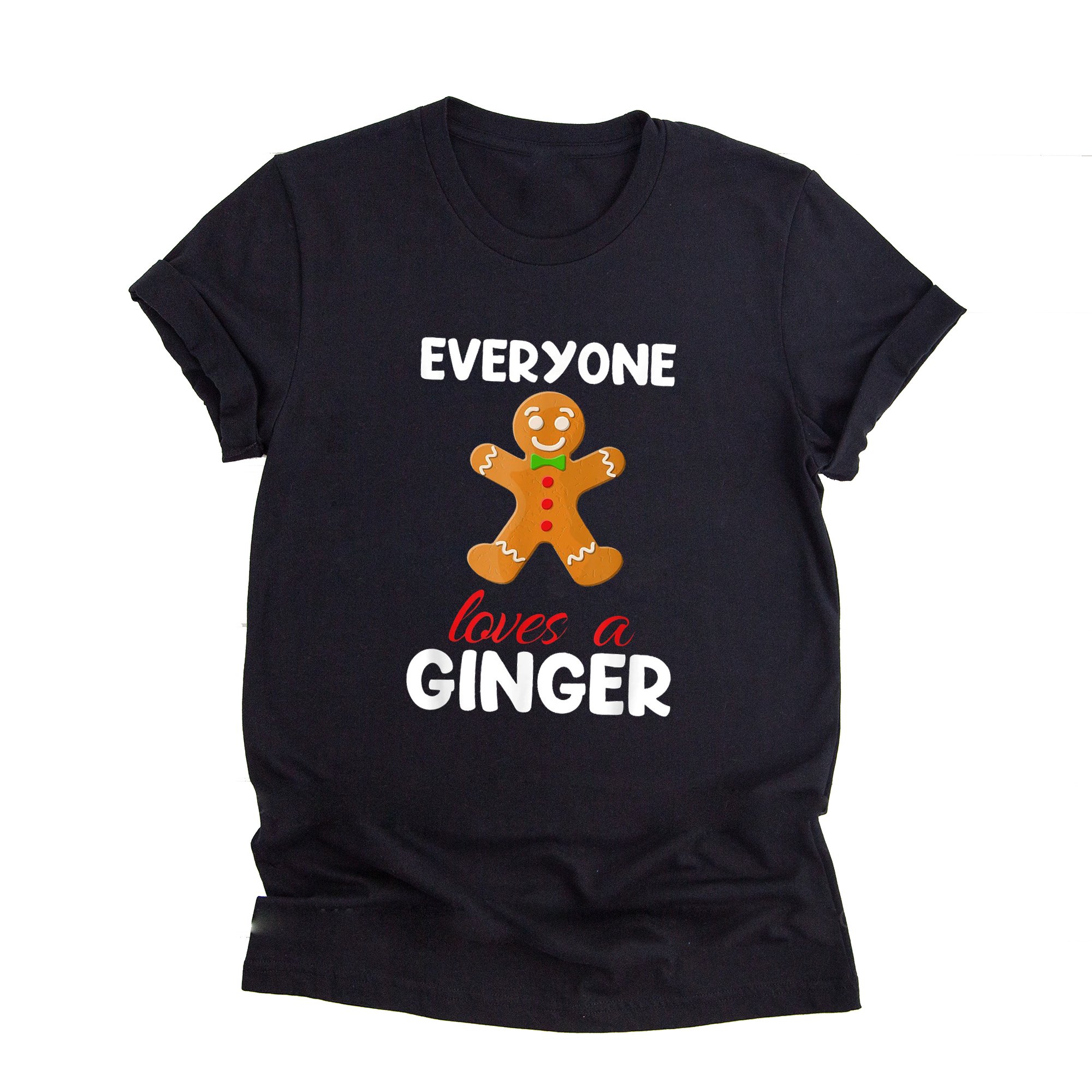Merry christmas ginger everyone love a ginger t-shirt, ginger snap, ginger christmas jumper, cute gingerbread sweater, funny gingerbread christmas sweater, GST