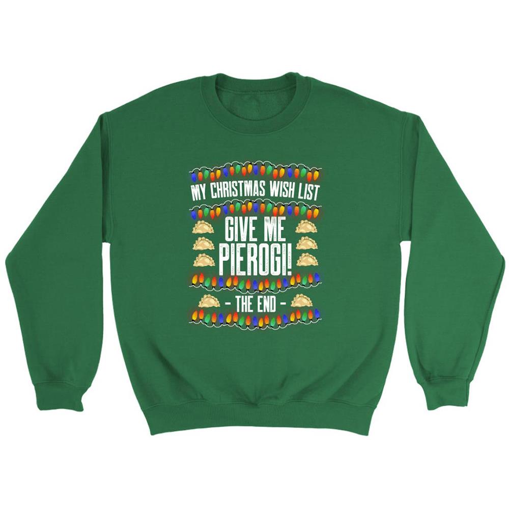 My Christmas Wish List Sweater Ugly Christmas Sweatshirt