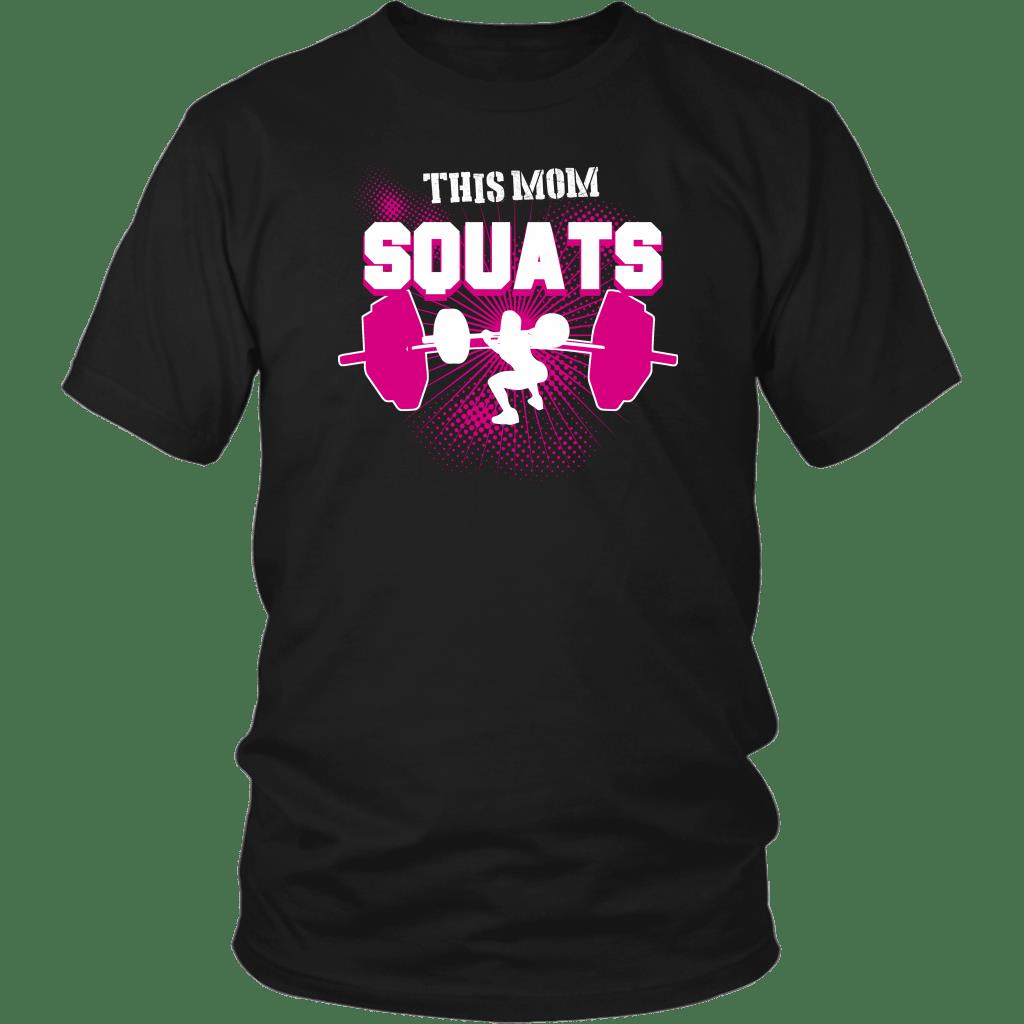 This Mom Squats Shirt ? Fitness Gift Gsge