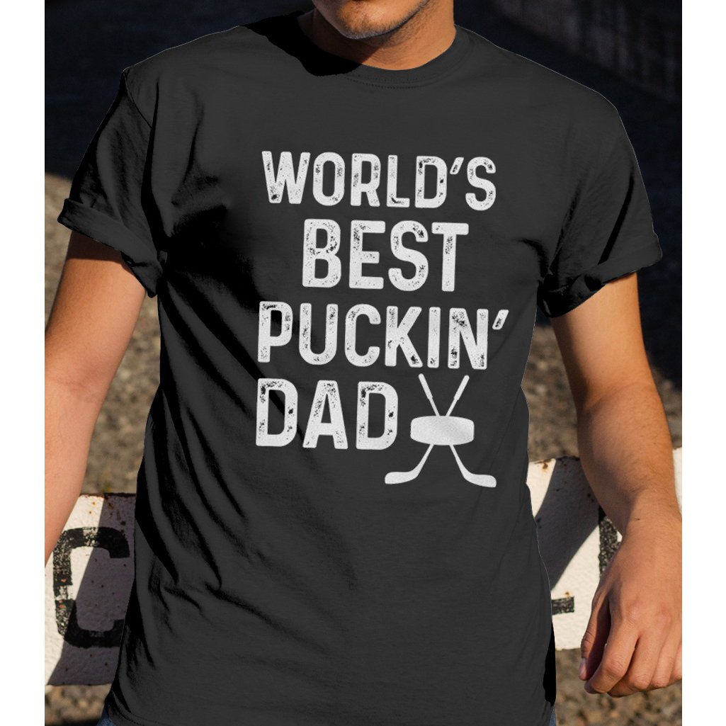 World?s Best Pucking Dad Hockey Dad Shirt ? Fathers Day Shirt Gsge