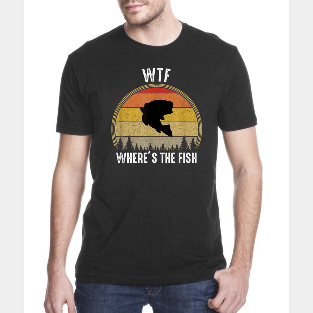 Wtf wheres the fish fishing gift t-shirt ? GST