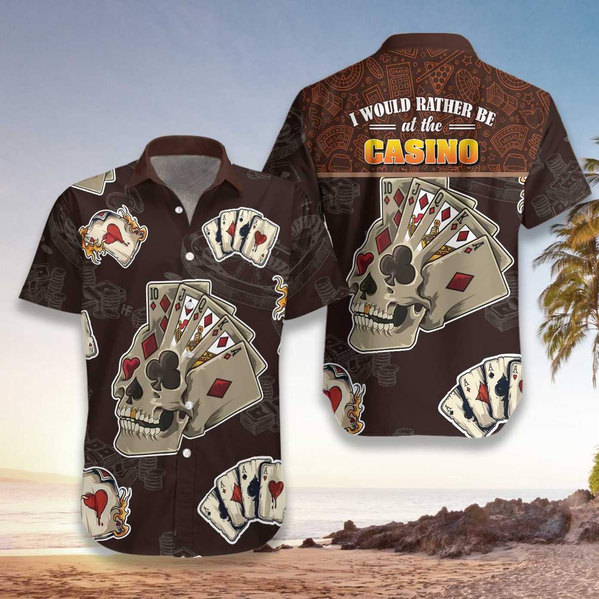 I Would Rather Be At The Casino Skull Hawaiian Shirt Pre12881