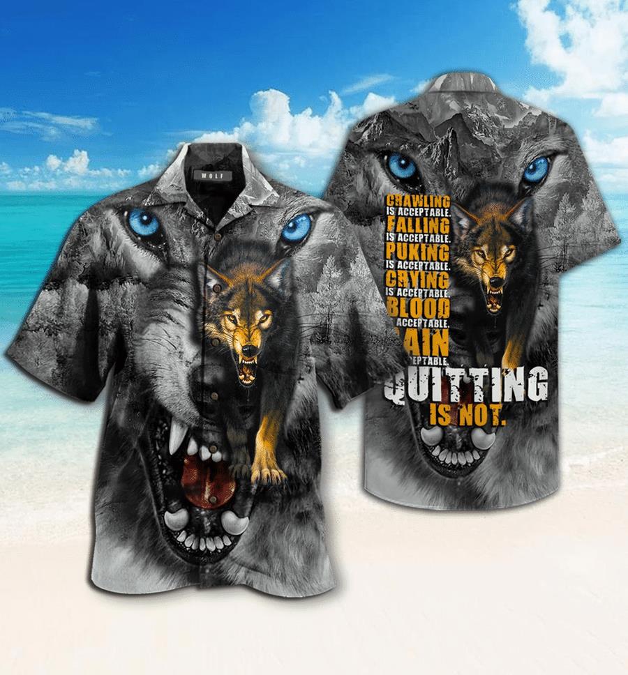 Wolf Quitting Is Not Hawaiian Shirt Pre12054