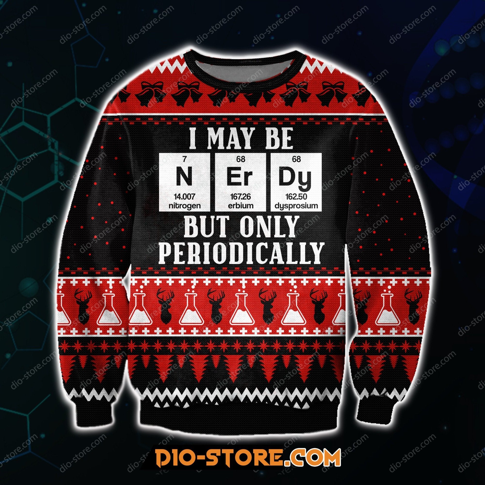 I May Be Nerdy But Only Periodically 3D Print Ugly Christmas Sweater Hoodie All Over Printed Cint10179