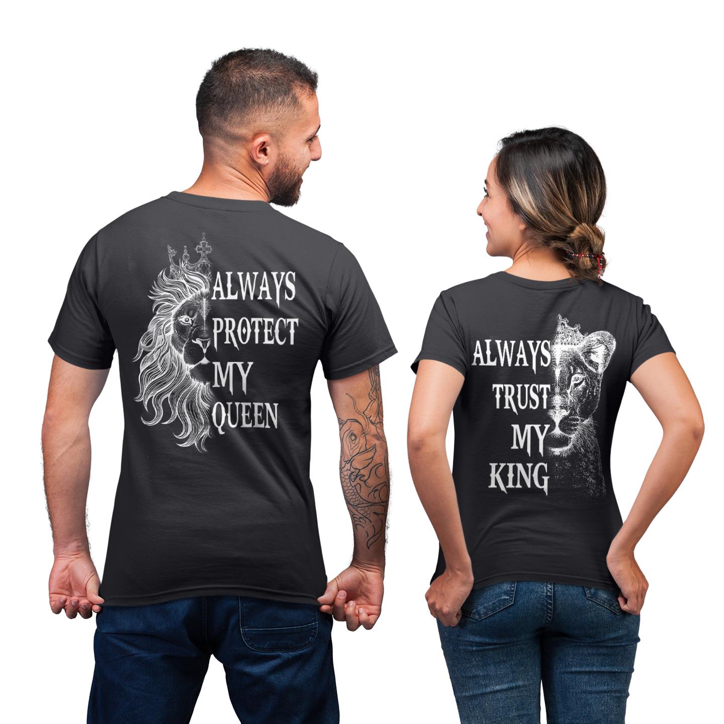 Always Protect My Queen Always Trust My King Matching Coulpe Lion Gift T-Shirt