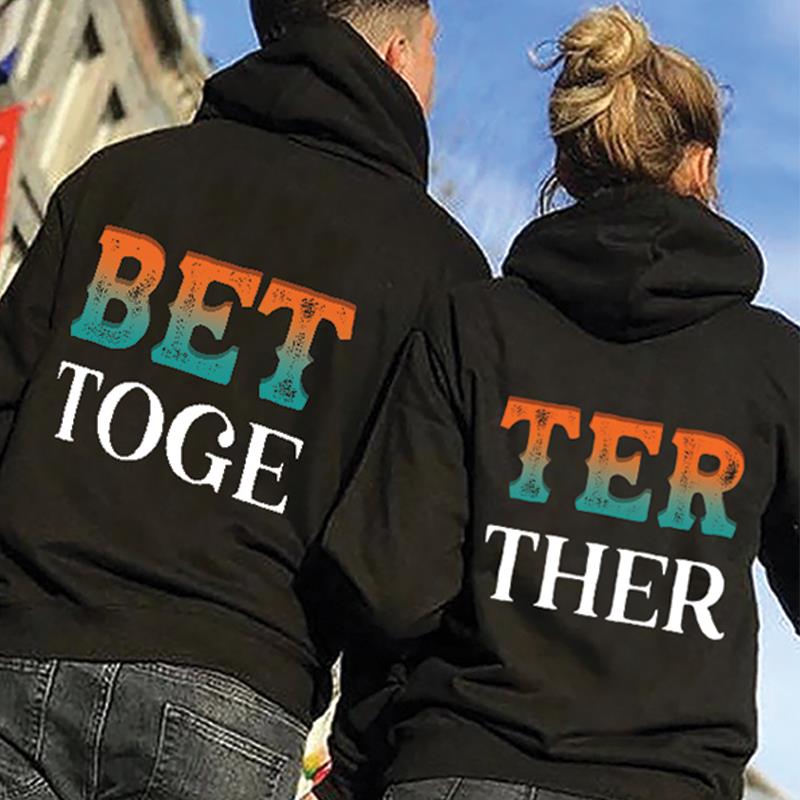 Better Together Couples Hoodie