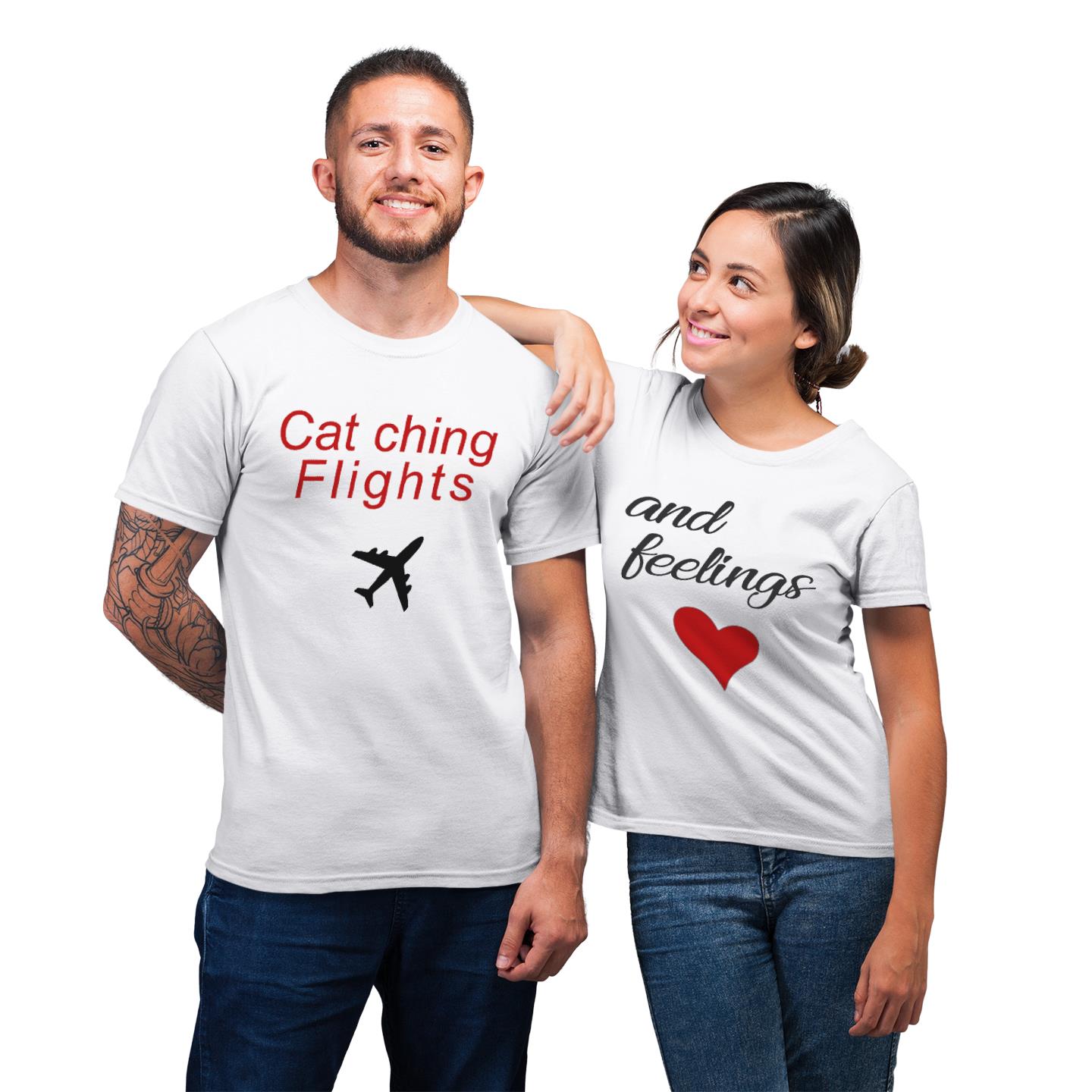 Catching Flights And Feelings Matching For Couple Funny Gift His Her T-Shirt