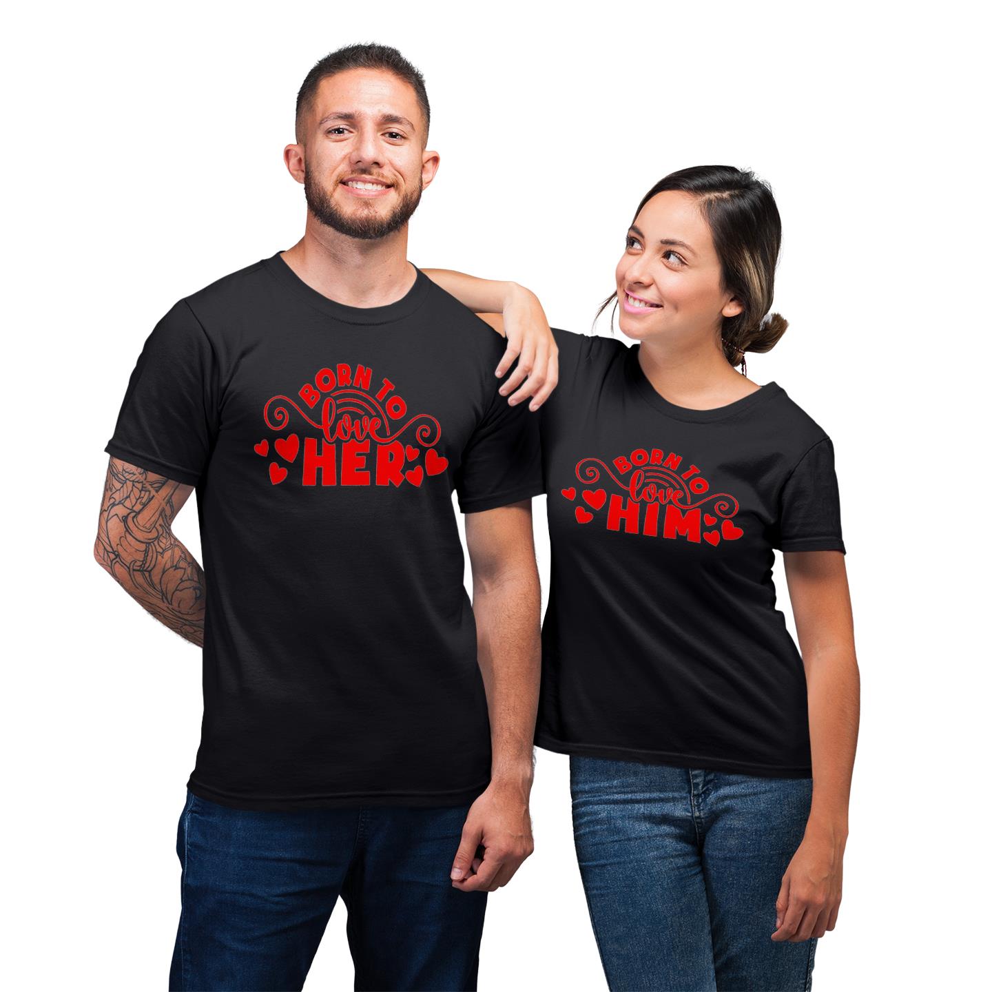 Couple Matching Shirt Born To Love Him Her Gift T-Shirt