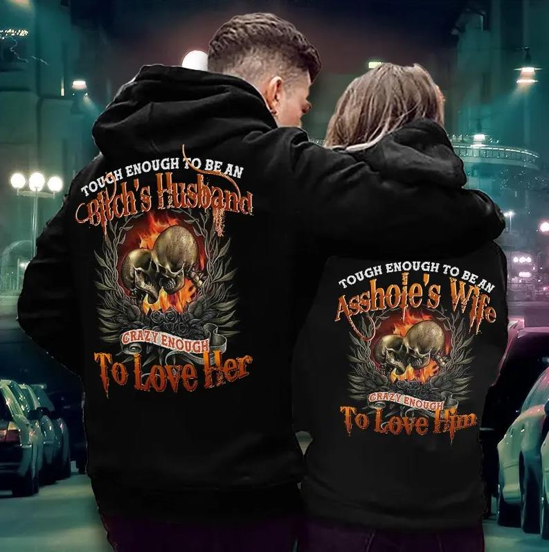 Crazy Enough To Love Her & Crazy Enough To Love Him Hoodie Gifts For Matching Couples