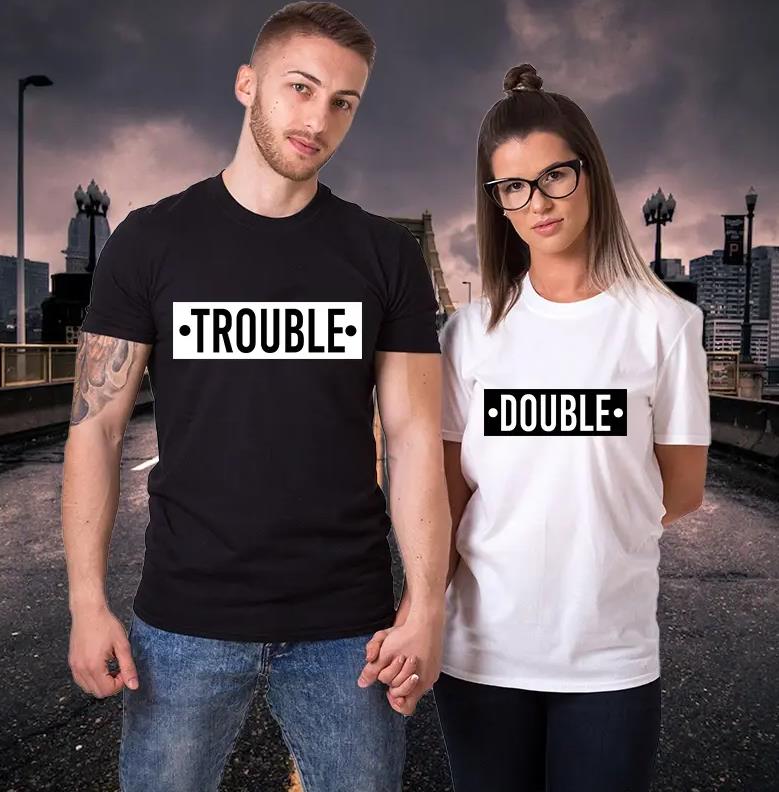 Double Trouble T-Shirts Couple  For Lovers