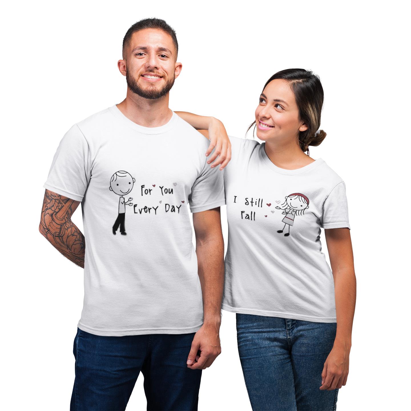 For You Everyday Still Fall Shirt For Couple Lover Matching T-shirt