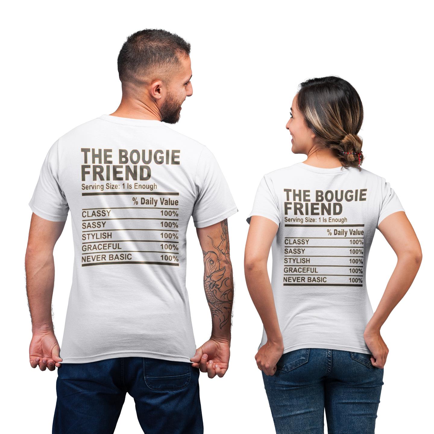 Funny Bougie Friend 1 Is Enough Shirt For Friend Matching T-shirt